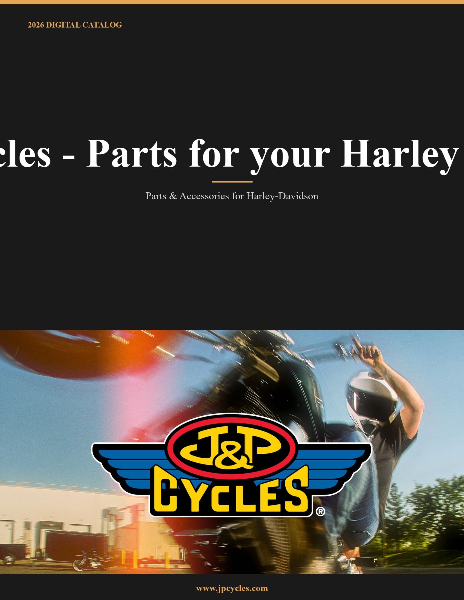 J & P Cycles - Parts for your Harley Davidson 2026 Catalog